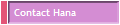 Contact Hana